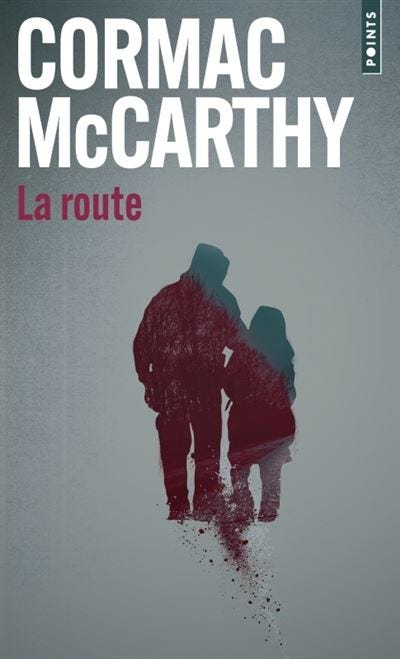 La Route - Poche - Cormac McCarthy - Achat Livre | fnac