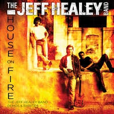 Jeff Healey House On Fire
