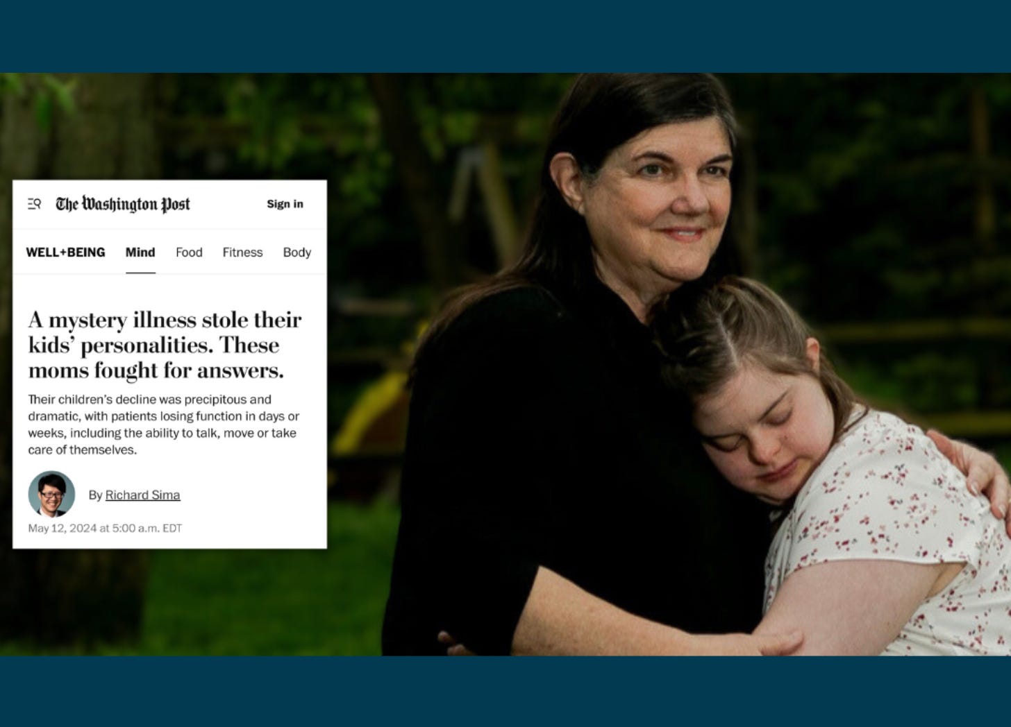 screenshot of Washington Post essay "A mystery illness stole their kids' personalities. These moms fought for answers" and photo of a mother and a daughter, who has Down syndrome, giving each other a hug