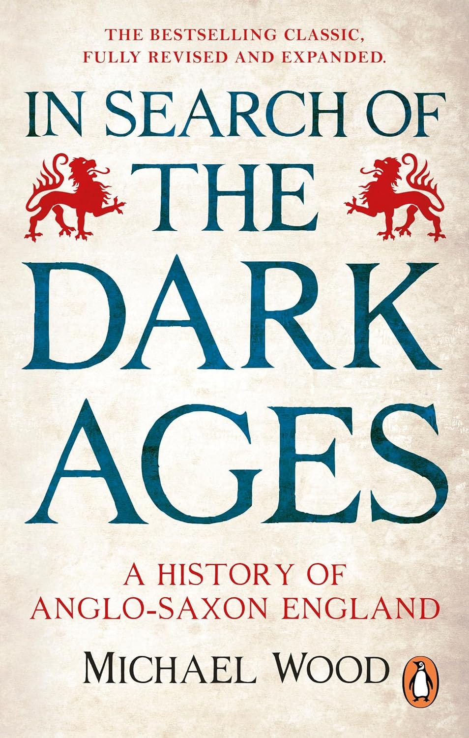 The book cover of In Search of the Dark Ages by Michael Wood