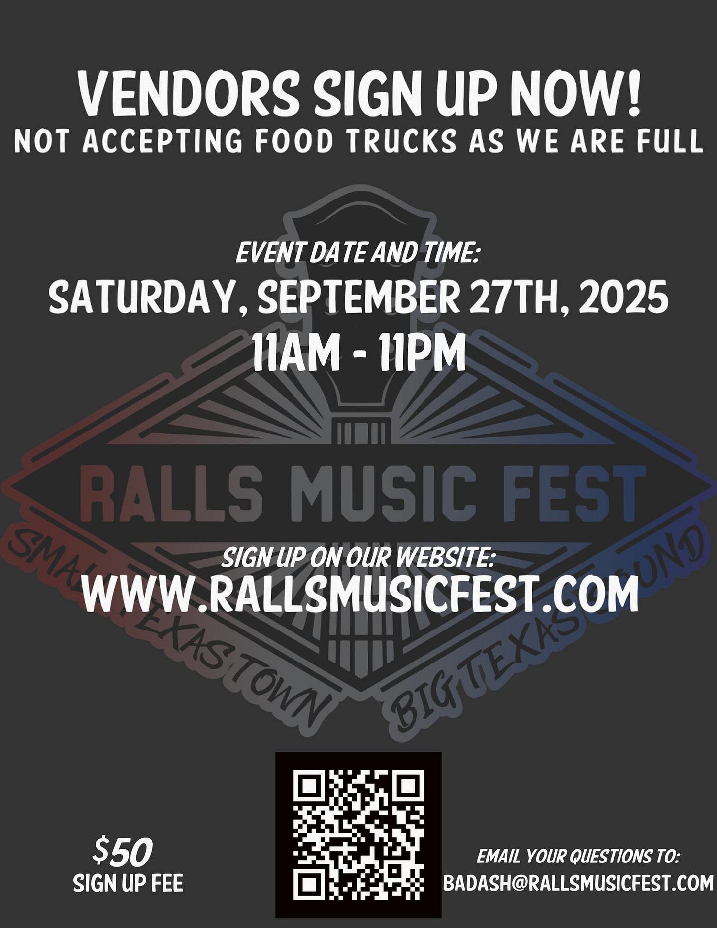 May be an image of text that says 'VENDORS SIGN UP NOW! NOT ACCEPTING FOOD TRUCKS AS WE ARE FULL EVENT DATE AND TIME: SATURDAY, SEPTEMBER 27TH, 2025 11AM-11PM 11AM 11PM SIGN ИP ON OUR WEBSITE: wWW WWW.RALLSMUSICFEST.COM $50 SIGNUPFEE SIGN UP FEE EMAIL YOUR QUESTIONS TO: BADASH@RALLSMUSICFEST.COM'