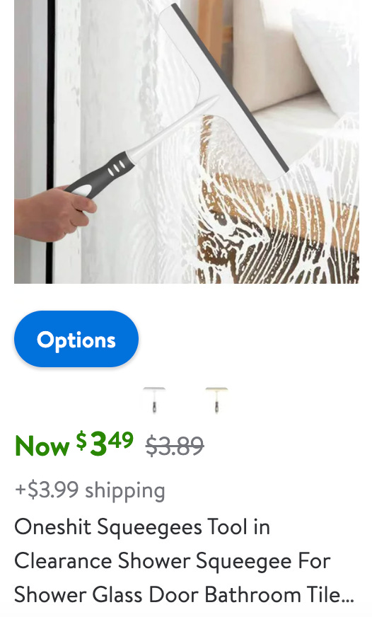 A Walmart ad for a shower squeegee from a brand called Oneshit 