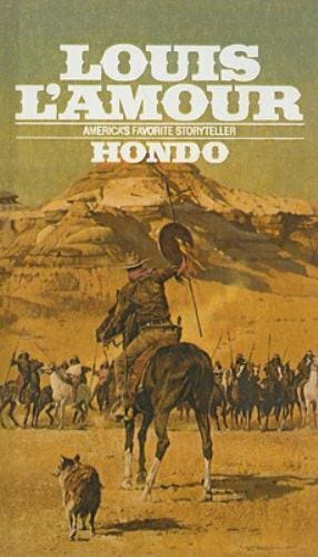 Hondo by Louis L'Amour (1982, Hardcover) for sale online | eBay