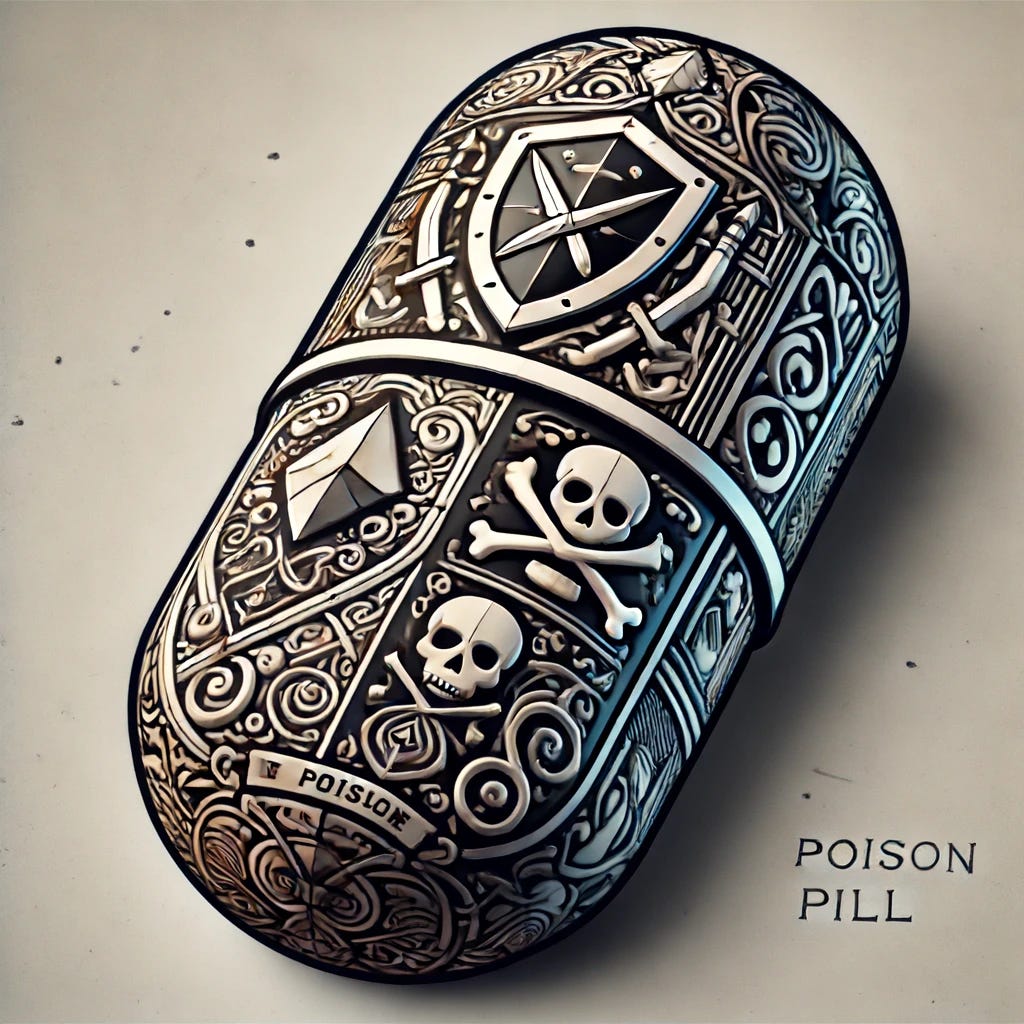 A detailed illustration of a poison pill, conceptualized as a literal pill capsule that is ornately decorated. The pill should have intricate patterns and symbols that suggest danger and defense, such as shields, swords, and skulls subtly integrated into the design. The capsule itself is split into two contrasting colors, symbolizing the dual nature of its purpose - protection and deterrence. The background is minimalistic to emphasize the pill, and the lighting should highlight the detailed artwork on the capsule.