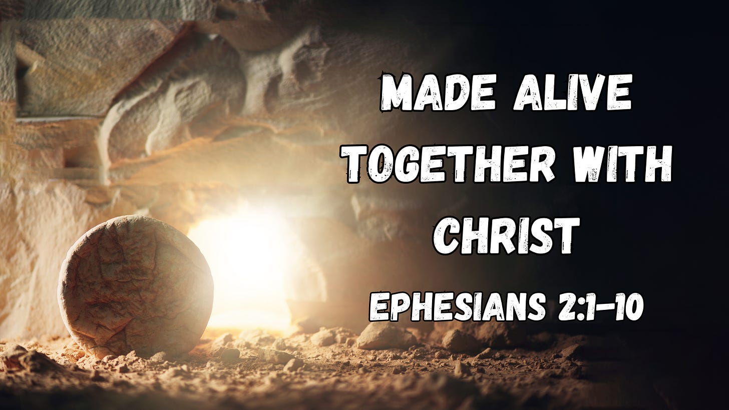 Made Alive Together With Christ next to an open tomb.