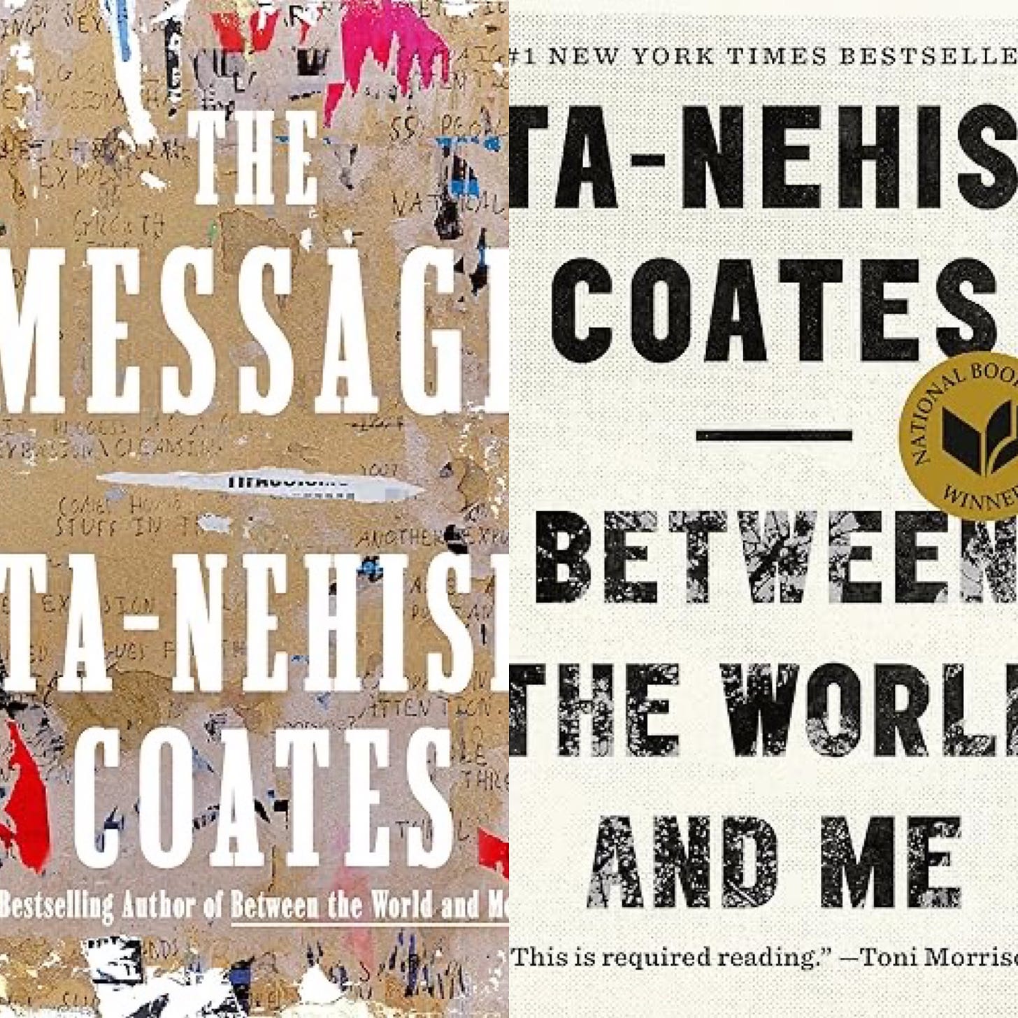 The book covers for “The Message” and “Between the World and Me.” Block print titles on a mostly plain background.