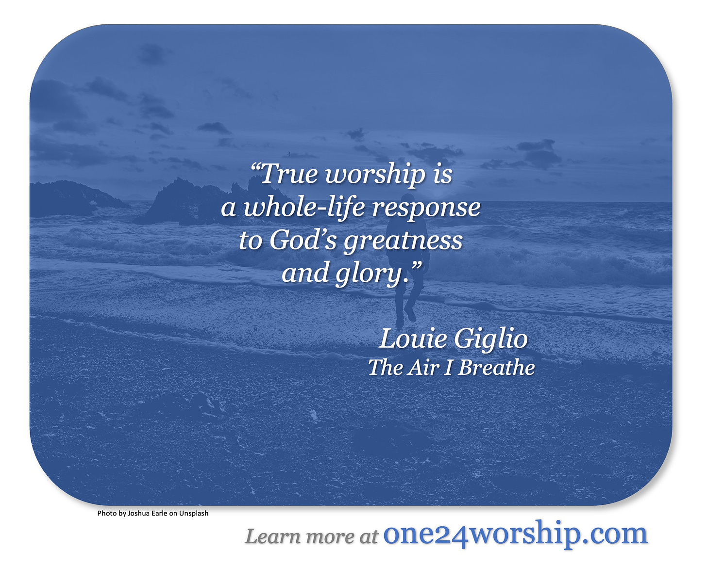 Image of a man walking on a beach at sunrise with a Louie Giglio quote superimposed.