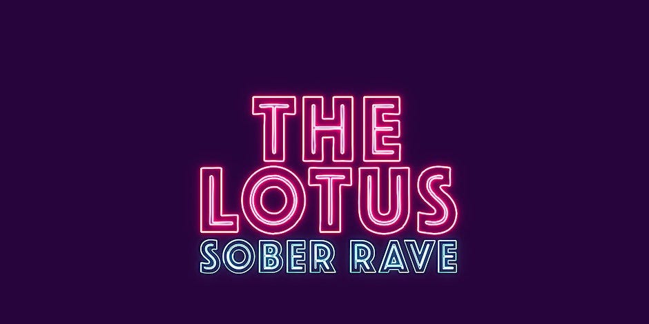 The Lotus Sober Rave, by Restoke
