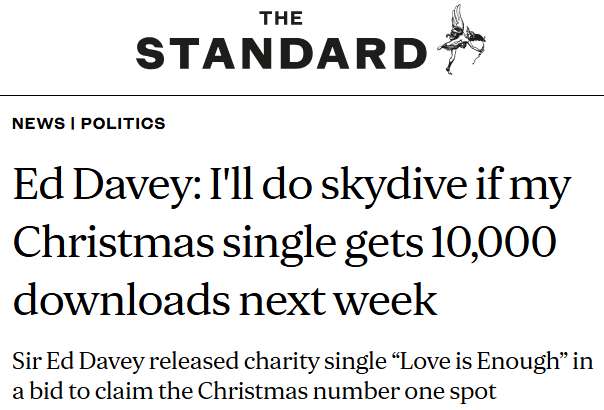 Evening Standard - Ed Davey: I'll do skydive if my Christmas single gets 10,000 downloads next week