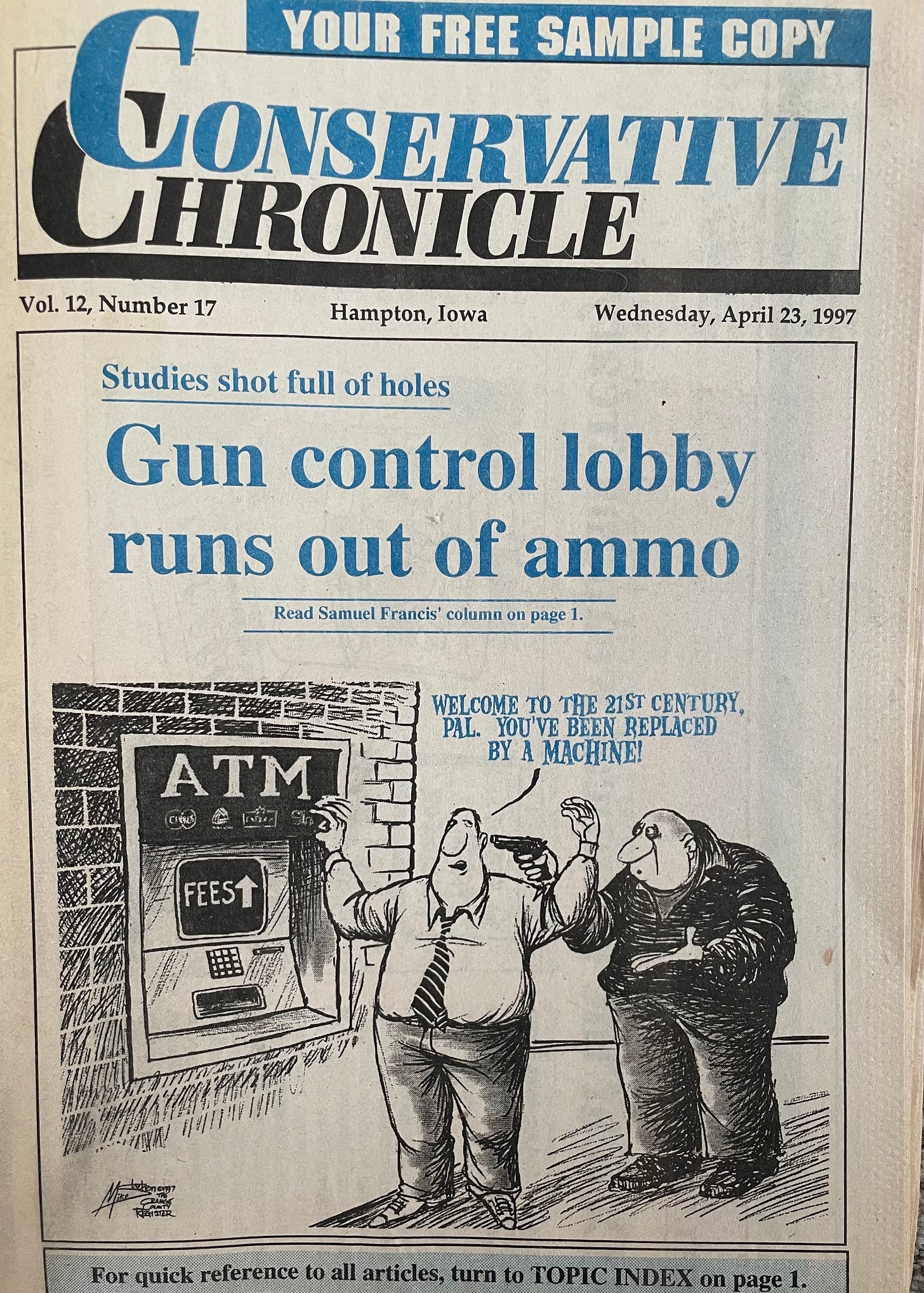 front cover of a weekly newspaper called the conservative chronicle from 1997. it says studies shot full of holes gun control lobby runs out of ammo