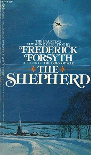 The Shepherd - Frederick Forsyth: 9780553049633 - AbeBooks