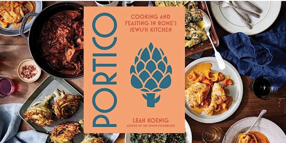 Cover image of Portico Cooking and Feasting in Rome's Jewish Kitchen Jewish Cookbook by Leah Koenig