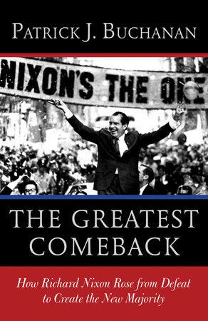 The Greatest Comeback by Patrick J. Buchanan: 9780553418651 |  PenguinRandomHouse.com: Books