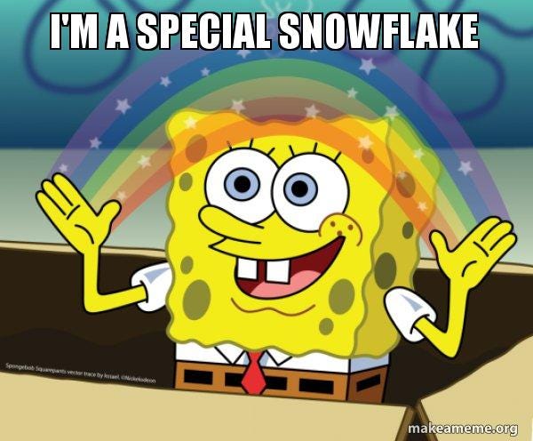 I'm a special snowflake - Rainbow SpongeBob Meme Generator