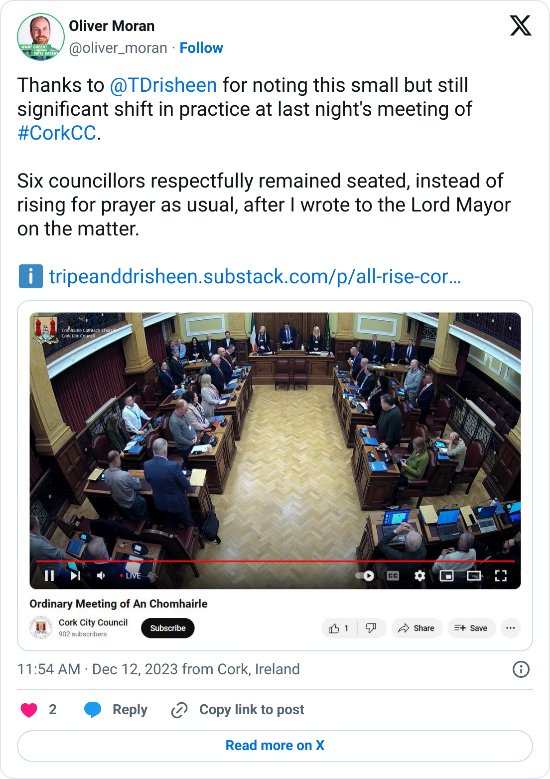 Tweet with the text: "Thanks to @TDrisheen for noting this small but still significant shift in practice at last night's meeting of #CorkCC. Six councillors respectfully remained seated, instead of rising for prayer as usual, after I wrote to the Lord Mayor on the matter."