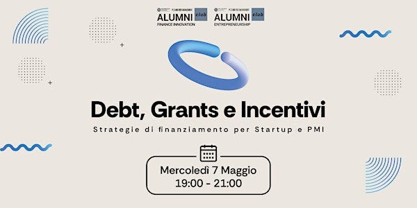 Debts, Grants e Incentivi