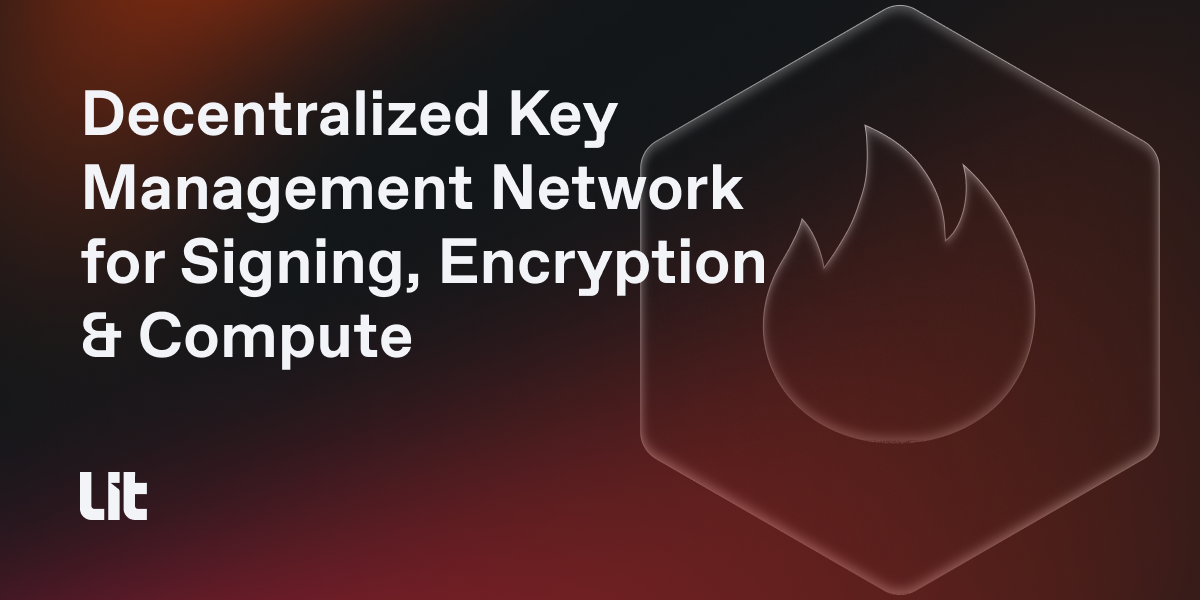 https://litprotocol-com-v2-1r9a66dc3-lit-protocol.vercel.app/twitter-image.png