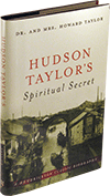 Hudson Taylor's Spiritual Secret, Dr. and Mrs. Howard Taylor (#2853) - BTP