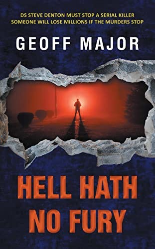 Book cover of Hell Hath No Fury by Geoff Major