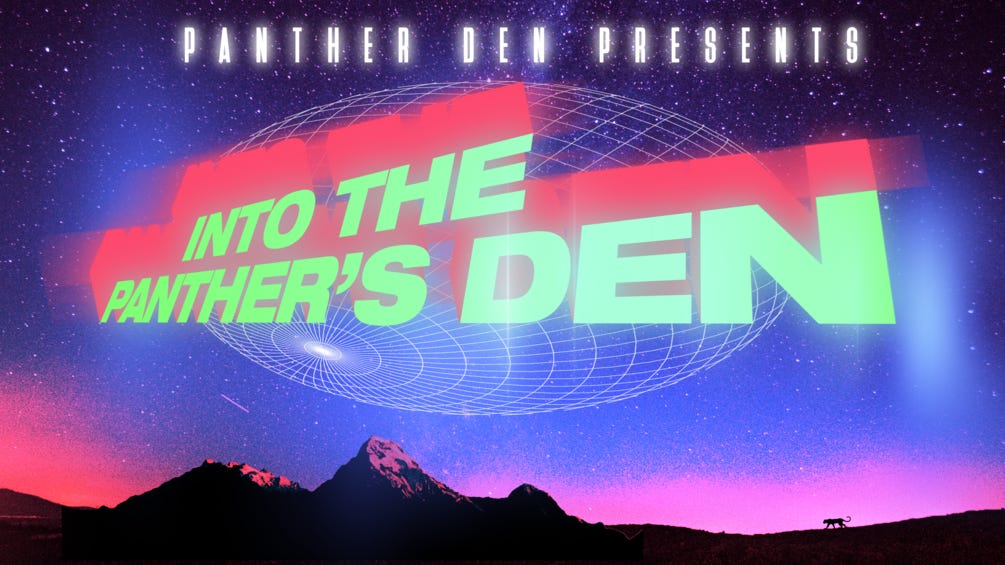 Panther Den