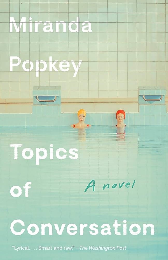 Topics of Conversation: A novel: Popkey, Miranda: 9780525566366:  Amazon.com: Books