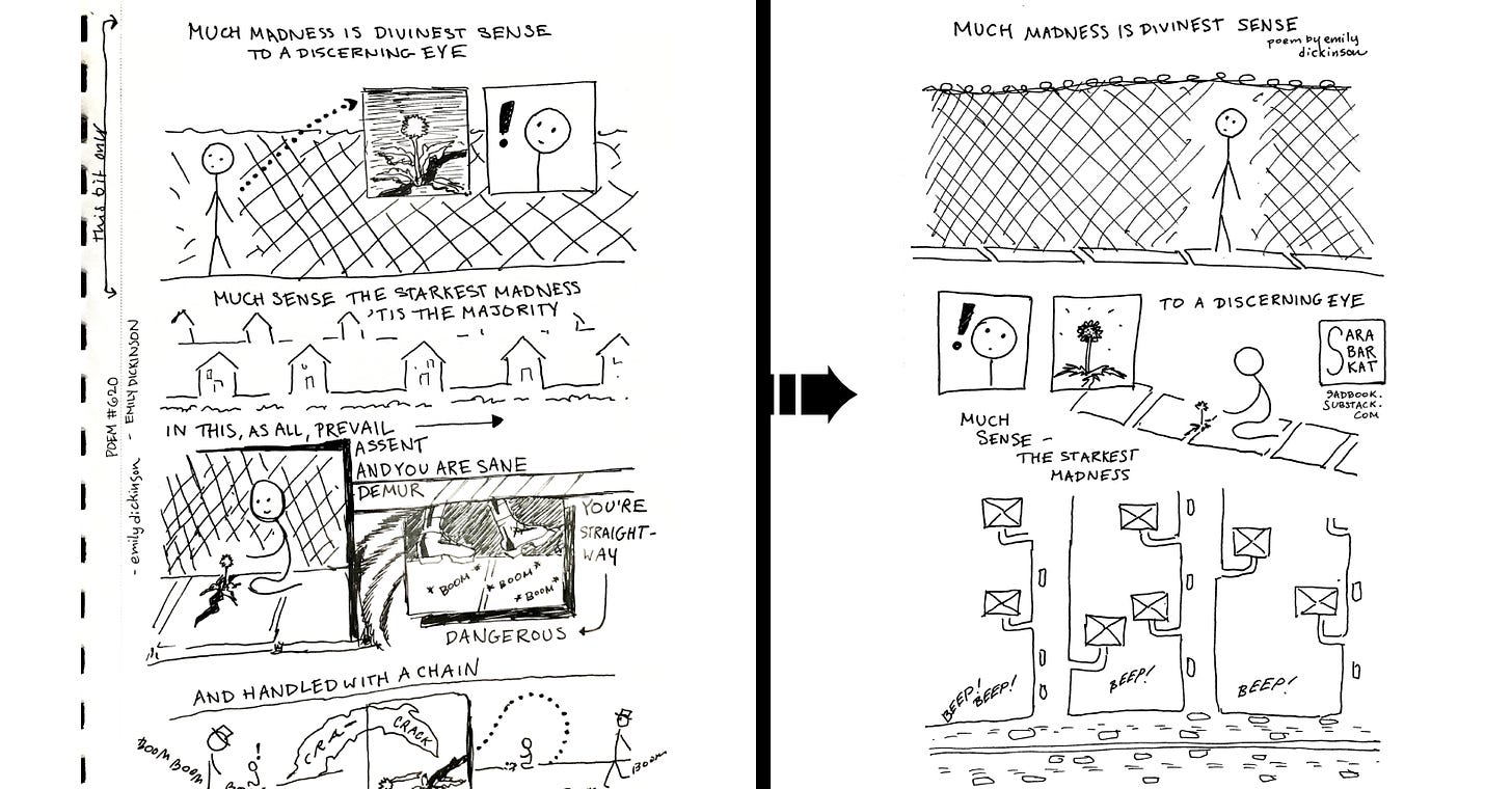on the left, the first version of comic strip version of much madness is divinest sense by emily dickinson. on the right, the re-drawn version of the comic, in which conceptual edits were made