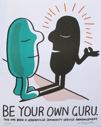 https://s3.amazonaws.com/trampt/images/products/000/082/445/BE_YOUR_OWN_GURU-Jeremyville-Risograph-trampt-82445m.jpg?1353877367