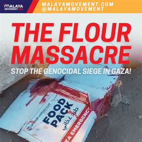 The Flour Massacre: Stop the genocidal siege in Gaza! — Malaya Movement
