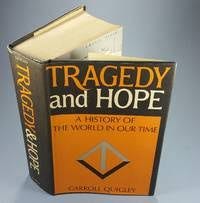 Tragedy and Hope by Carroll Quigley - 1966