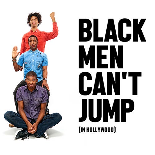 black men can't jump [in hollywood]  | rmrk*st | Remarkist Magazine