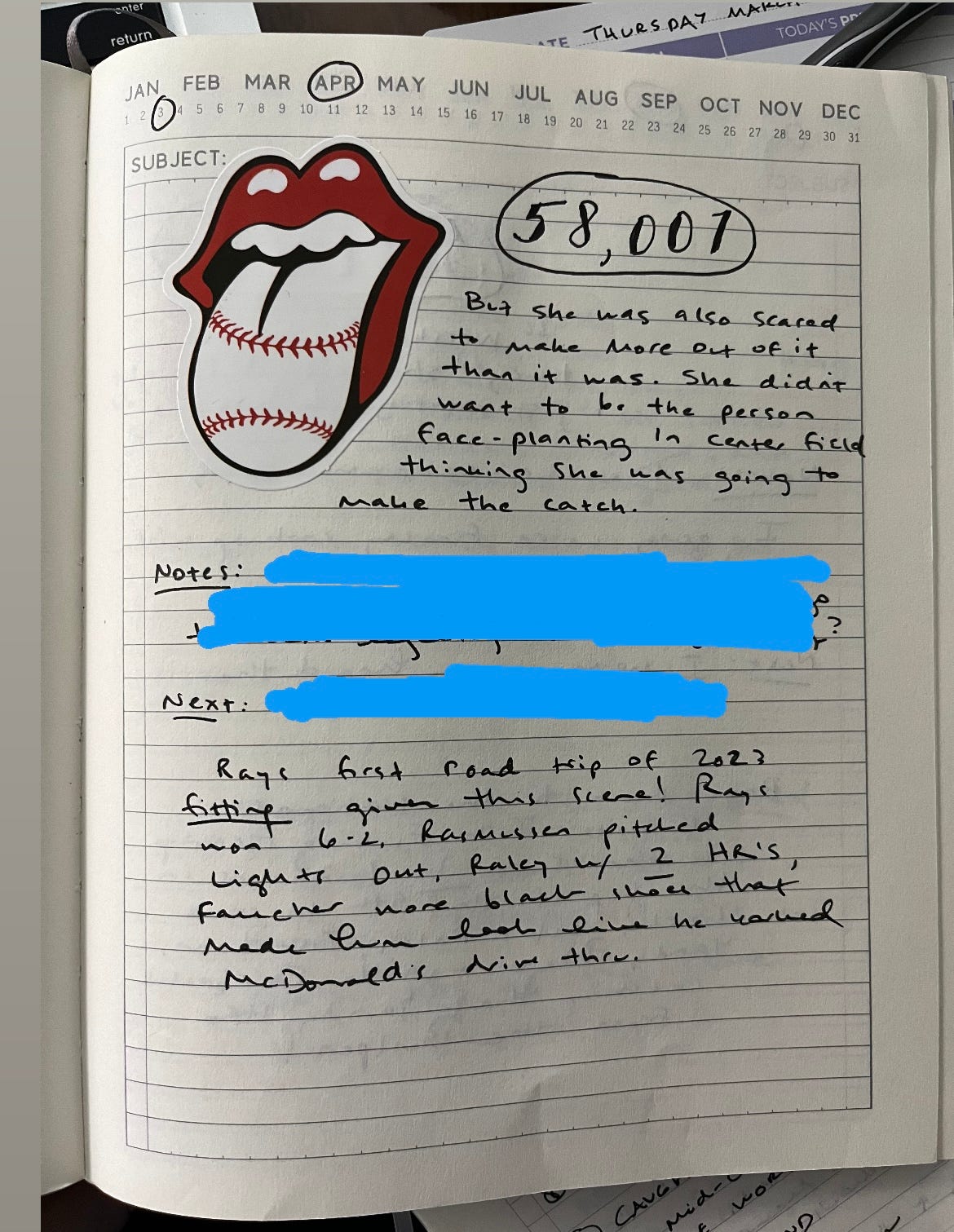 Page from notebook with date April 3 circled, featuring a sticker that's the Rolling Stones stuck-out tongue logo where the tongue is a styled like a baseball, and then the text included below with some parts redacted.