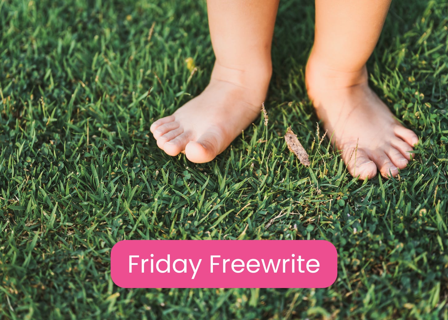 Friday Freewrite