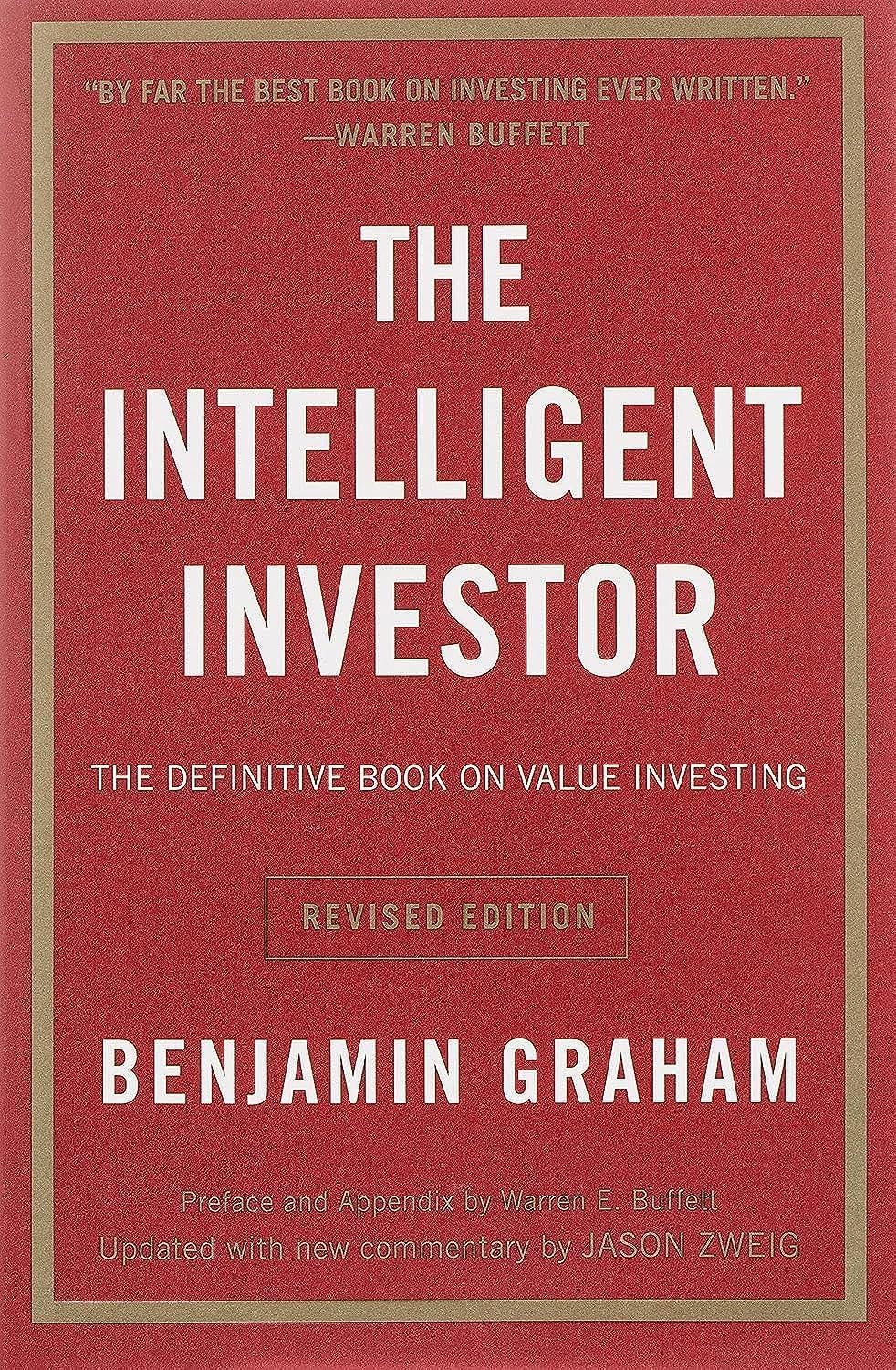 The Intelligent Investor Rev Ed.: The Definitive Book on Value Investing :  Graham, Benjamin