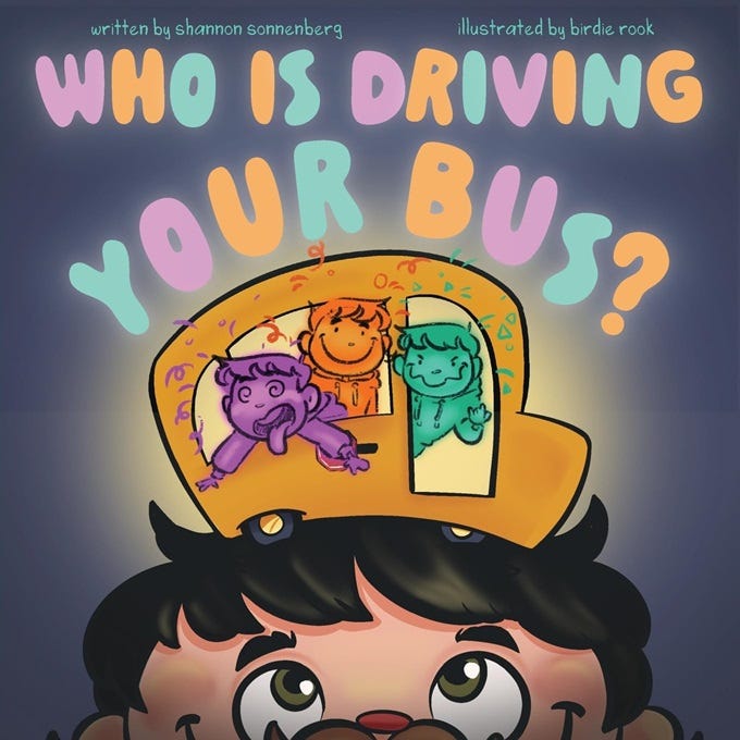 Who Is Driving Your Bus? by Shannon Sonnenberg