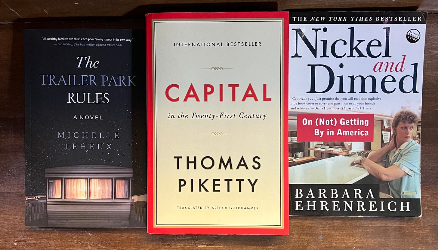 The Trailer Park Rules, Capital in the Twenty-First Century and Nickel and Dimed