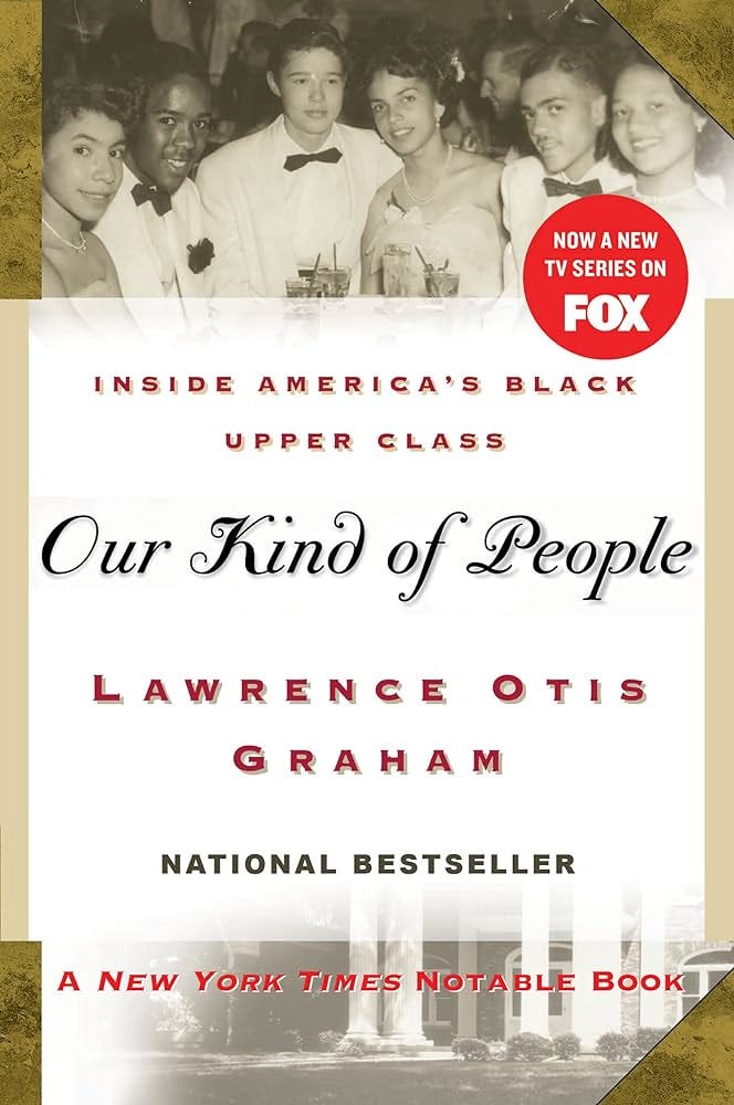 Our Kind of People: Inside America's Black Upper Class: Graham, Lawrence  Otis: 9780060984380: Amazon.com: Books