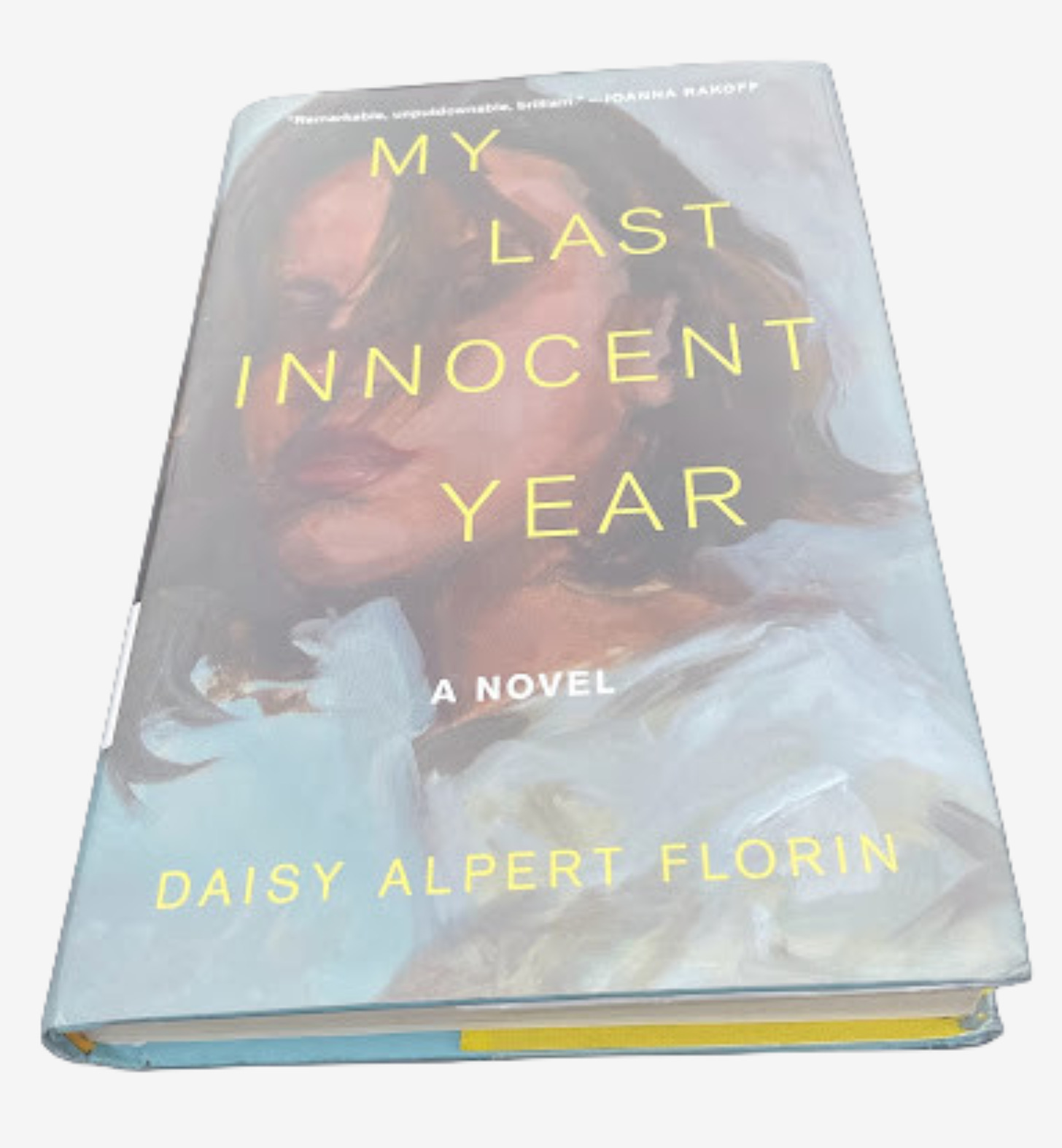 Hardcover edition of My Last Innocent Year by Daisy Alpert Florin