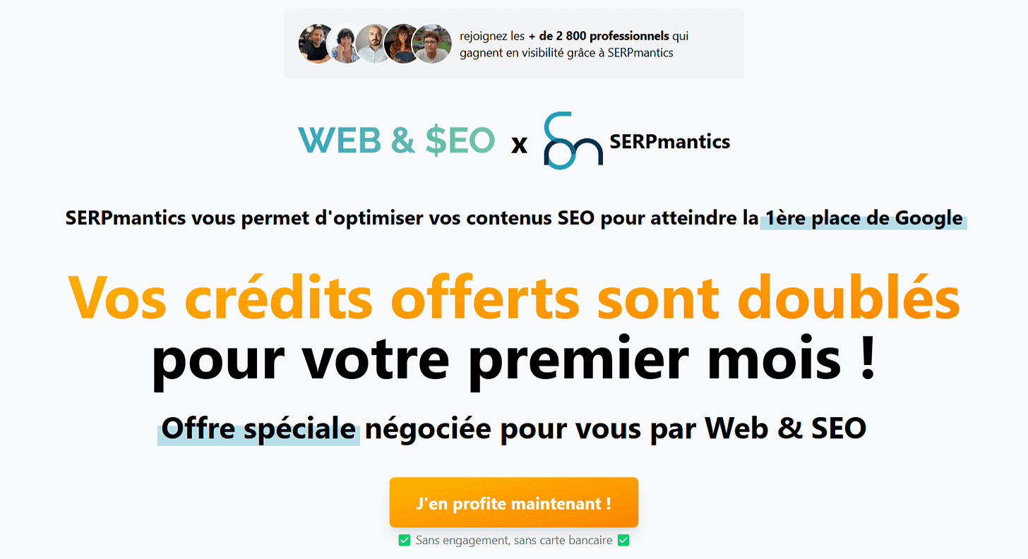 Offre spéciale Serpmantics x Web & SEO