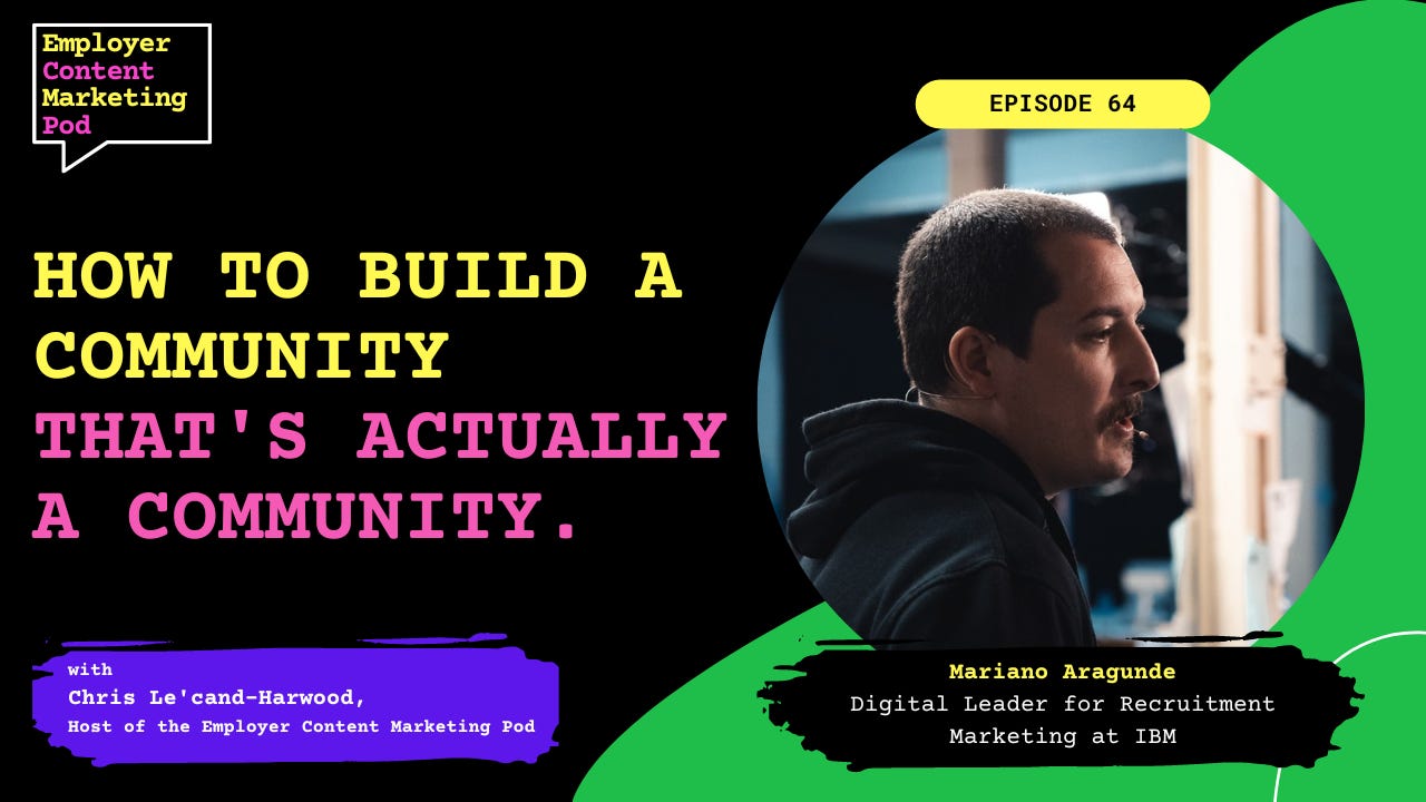 E64: How to build a community that's actually a community, with Mariano Aragunde at IBM