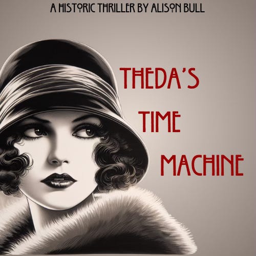 alison bull theda's time machine historical fantasy novel thriller a picture of a 1918 beautiful woman