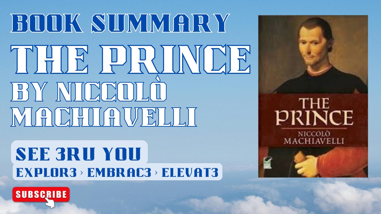 SEE 3RU BOOKS > Book Summary Newsletter > Book Title "THE PRINCE" by