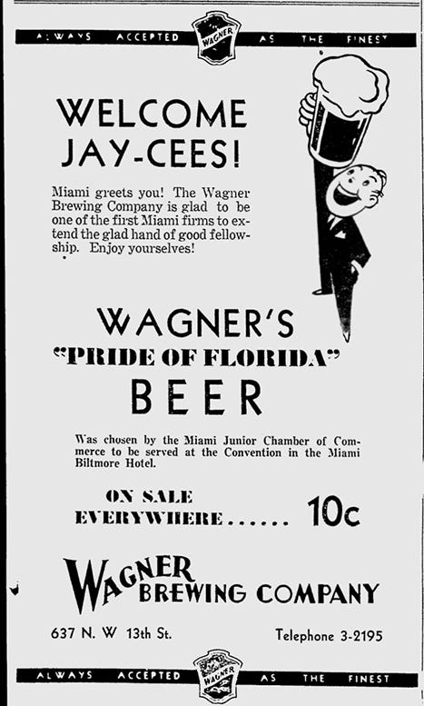  Figure 1: Wagner Brewing Ad in Miami News in 1934