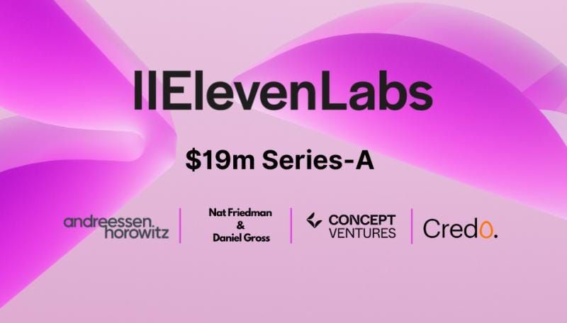 Reece Chowdhry on LinkedIn: ElevenLabs Series-A Co-led by A16Z and Nat  Friedman & Daniel Gross. | 24 comments