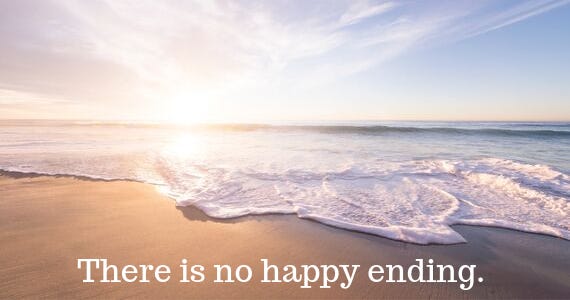 There-is-no-happy-ending..png