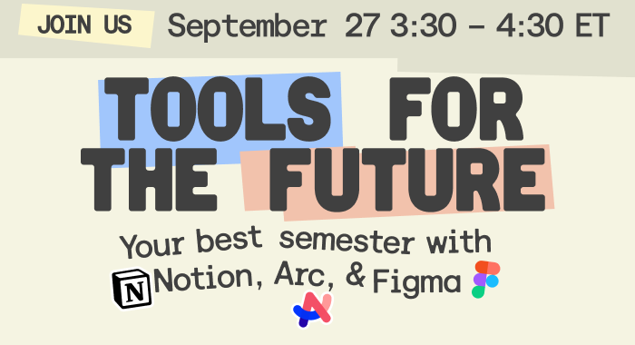 Promotional banner advertising "Tools for the Future" event with Notion, Arc, and Figma.