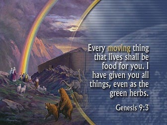 Every moving thing that liveth shall be meat for you': an exposition on Genesis  9:3 | White Throne Ministries