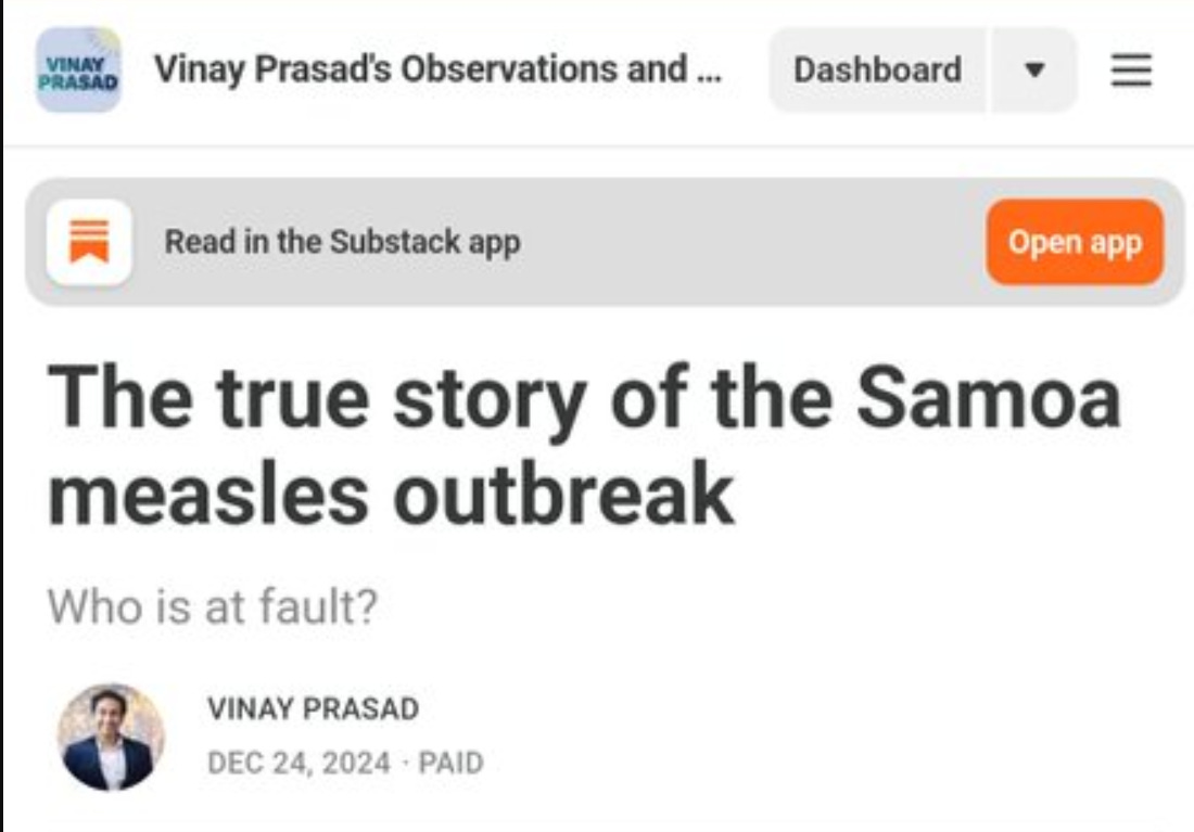 Vinay Prasad Substack headline: "The true story of the Samoa measles outbreak - Who is at fault?"