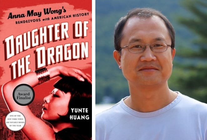 book cover of Daughter of the Dragon by Yunte Huang, side by side with a photo of the author