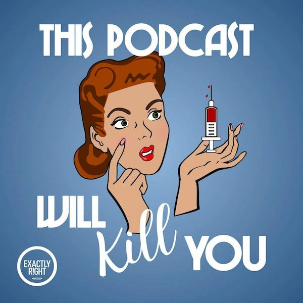 this podcast will kill you logo