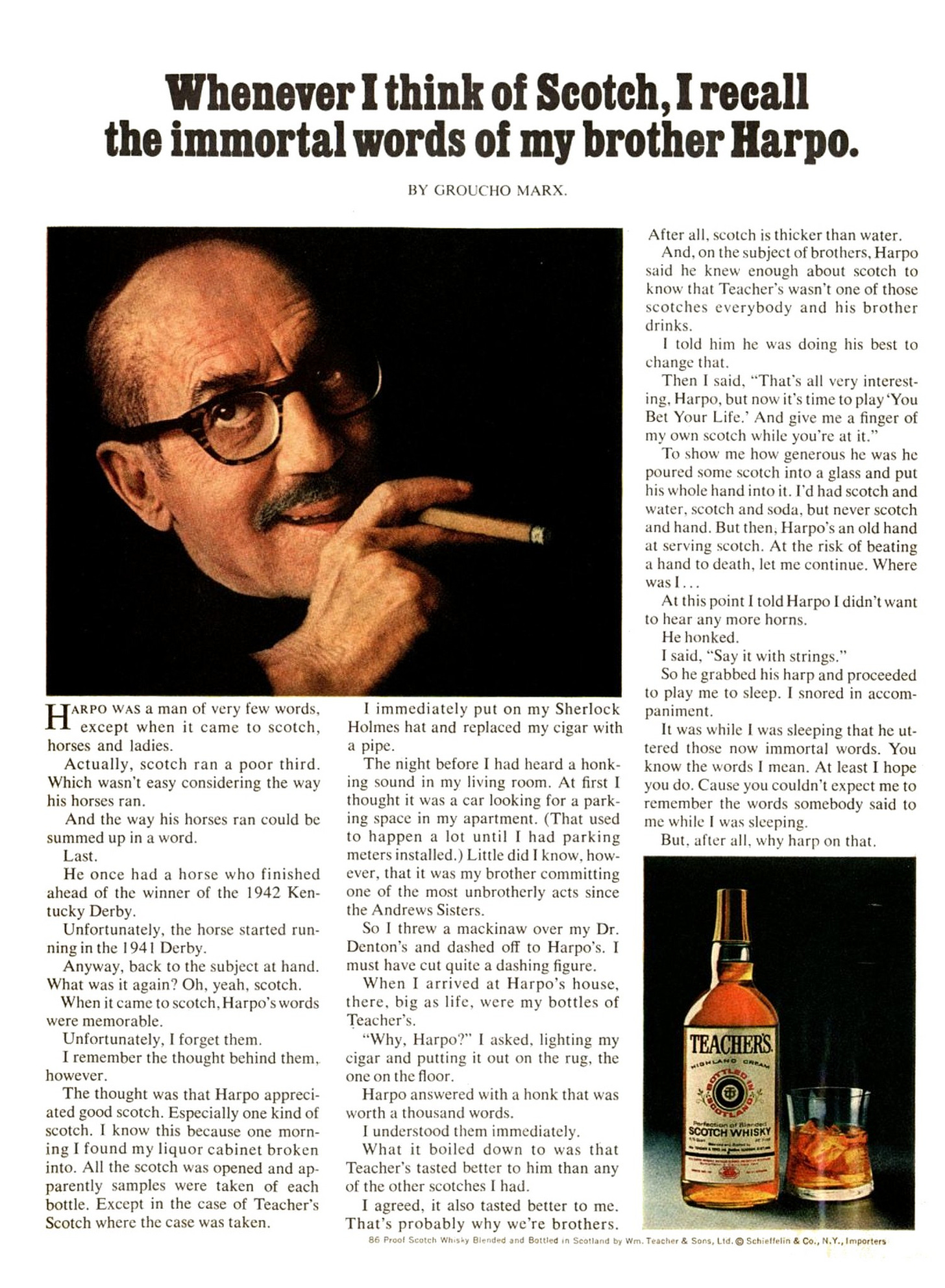 1973 Whenever I think of Scotch, I recall the immortal words of my brother Harpo. by Groucho Marx. Teacher's